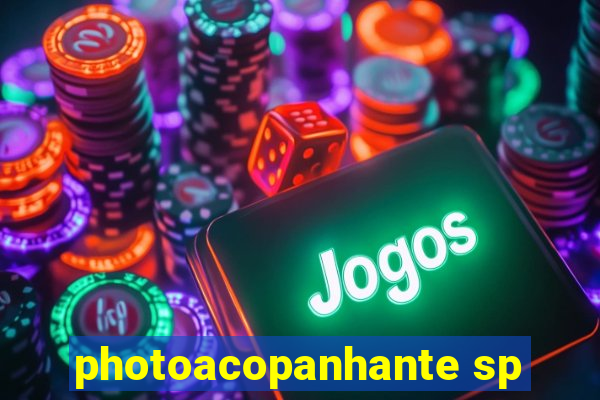 photoacopanhante sp